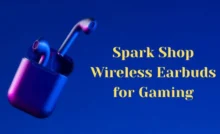 Spark Shop wireless earbuds for gaming